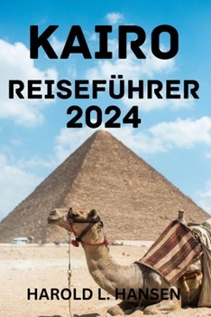 Paperback Kairo Reiseführer 2024. [German] Book