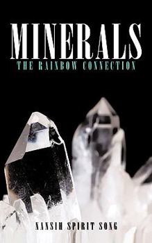 Paperback Minerals: The Rainbow Connection Book