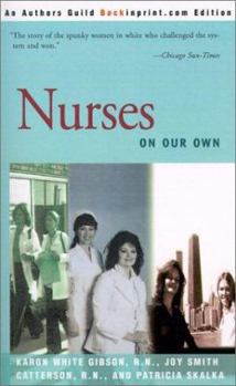 Paperback Nurses: On Our Own Book