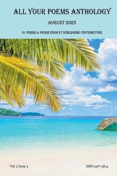 Paperback All Your Poems Anthology August 2025 Book