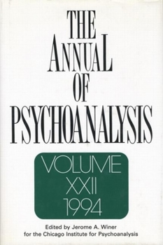 Hardcover The Annual of Psychoanalysis, V. 22 Book