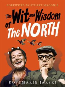 Hardcover The Wit and Wisdom of the North Book