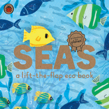 Paperback Seas: A Lift-The-Flap Eco Book