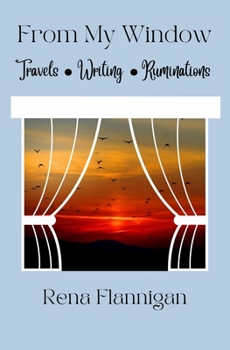 Paperback From My Window: Travel Writing Ruminations Book