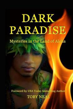 Paperback Dark Paradise: Mysteries in the Land of Aloha Book