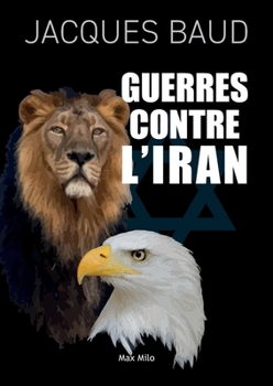Paperback Guerres contre l'Iran (French Edition) [French] Book