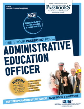 Paperback Administrative Education Officer (C-3318): Passbooks Study Guide Volume 3318 Book