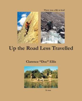 Paperback Up the Road Less Travelled Book