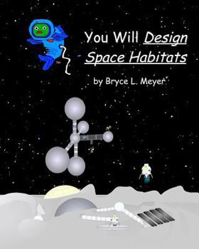 Paperback You Will Design Space Habitats Book