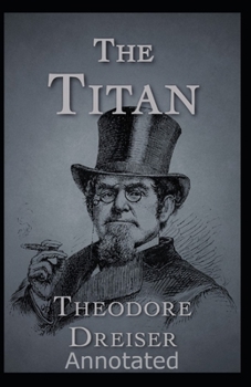 Paperback The Titan (Annotated) Book