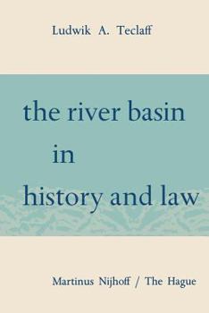 Paperback The River Basin in History and Law Book