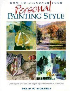 Hardcover How to Discover Your Personal Painting Style Book