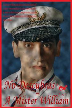 Paperback No Descubras A Mister William Book