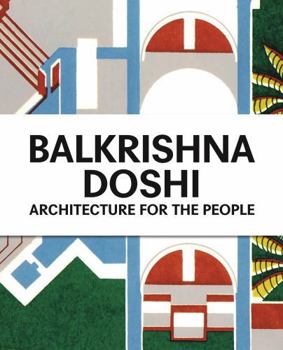 Hardcover Balkrishna Doshi: Architecture for the People Book