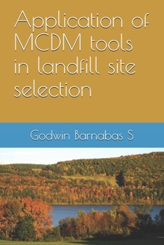 Paperback Application of MCDM tools in landfill site selection Book