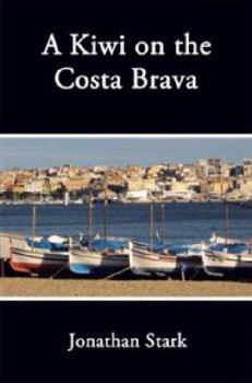 Paperback A Kiwi on the Costa Brava Book