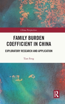 Hardcover Family Burden Coefficient in China: Exploratory Research and Application Book