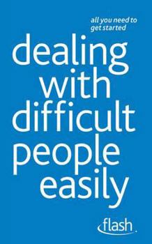 Paperback Dealing with Difficult People Easily Book