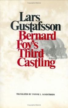 Hardcover Bernard Foy's Third Castling: Novel Book
