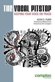 Paperback The Vocal Pitstop: Keeping Your Voice on Track Book