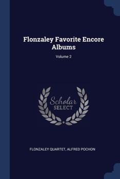 Paperback Flonzaley Favorite Encore Albums; Volume 2 Book