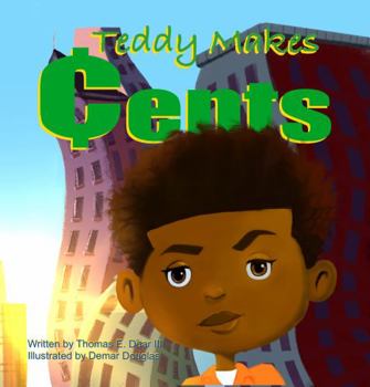 Paperback Teddy Makes Cents Book