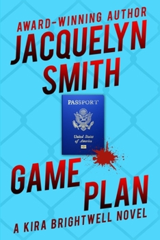 Game Plan: A Kira Brightwell Novel
