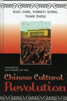 Hardcover Historical Dictionary of the Chinese Cultural Revolution Book