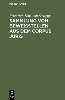 Hardcover Sammlung von Beweisstellen aus dem Corpus juris [Latin] Book