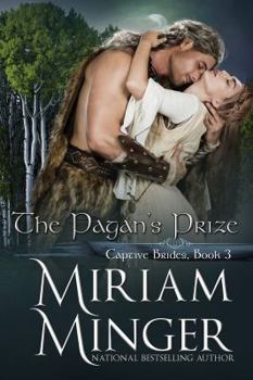 The Pagan's Prize - Book #3 of the Captive Brides