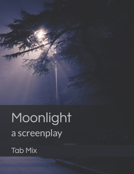 Paperback Moonlight: The Screenplay Book
