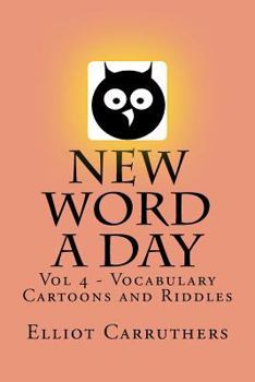 Paperback New Word A Day - Vol 4: Vocabulary Cartoons and Riddles Book