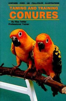 Hardcover Taming/Training Conures Book