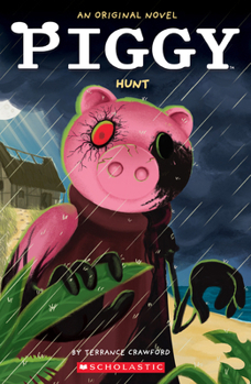 Paperback Piggy: Hunt: An Afk Novel Book