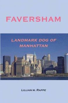 Paperback Faversham - Landmark Dog of Manhattan Book