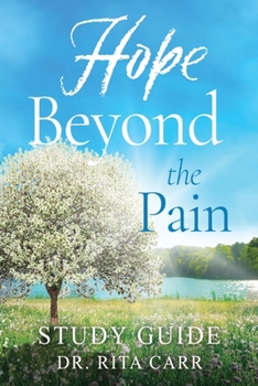 Paperback Hope Beyond the Pain: Study Guide Book