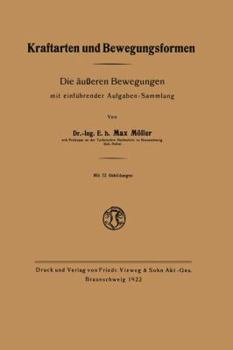 Paperback Kraftarten Und Bewegungsformen: Die Äußeren Bewegungen Mit Einführender Aufgaben-Sammlung [German] Book