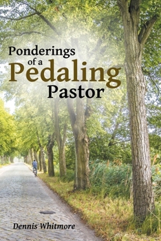 Paperback Ponderings of a Pedaling Pastor Book