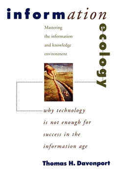 Hardcover Information Ecology: Mastering the Information and Knowledge Environment Book