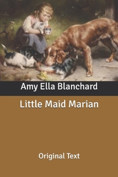 Paperback Little Maid Marian: Original Text Book
