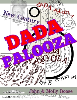 Paperback New Century Dada Palooza: Mug & Mali's Miscellany, Volume 71 Book