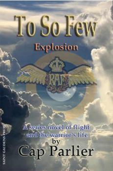 To So Few - Explosion - Book #3 of the To So Few