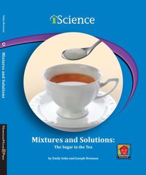 Paperback Mixtures and Solutions: The Sugar in the Tea Book