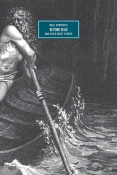 Paperback Beyond Dead: And Other Ghost Stories Book