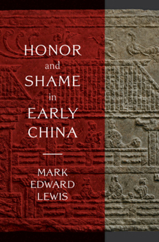 Hardcover Honor and Shame in Early China Book