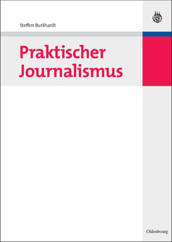 Hardcover Praktischer Journalismus [German] Book
