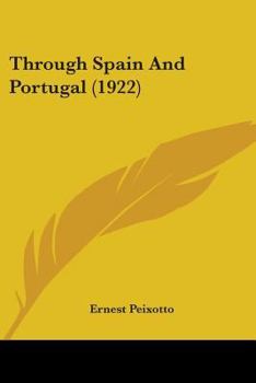 Paperback Through Spain And Portugal (1922) Book