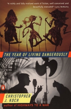 Paperback The Year of Living Dangerously Book