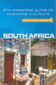 South Africa - Culture Smart!: The Essential Guide to Customs & Culture - Book  of the Culture Smart!