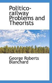 Paperback Politico-railway Problems and Theorists Book